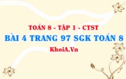 Bài 4 trang 97 SGK Toán 8 Tập 1 Chân trời sáng tạo